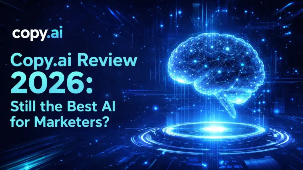 Copy.ai Review 2026 graphic featuring a digital glowing brain and futuristic interface for AI-powered marketing tools.