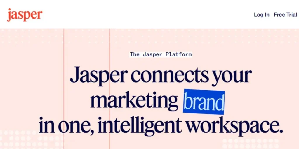 Official Jasper AI Platform website screenshot featuring 'Jasper connects your marketing brand in one, intelligent workspace' headline.