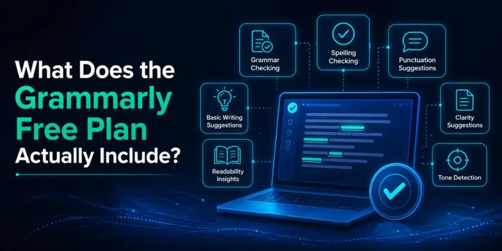 What Does the Grammarly Free Plan Actually Include?