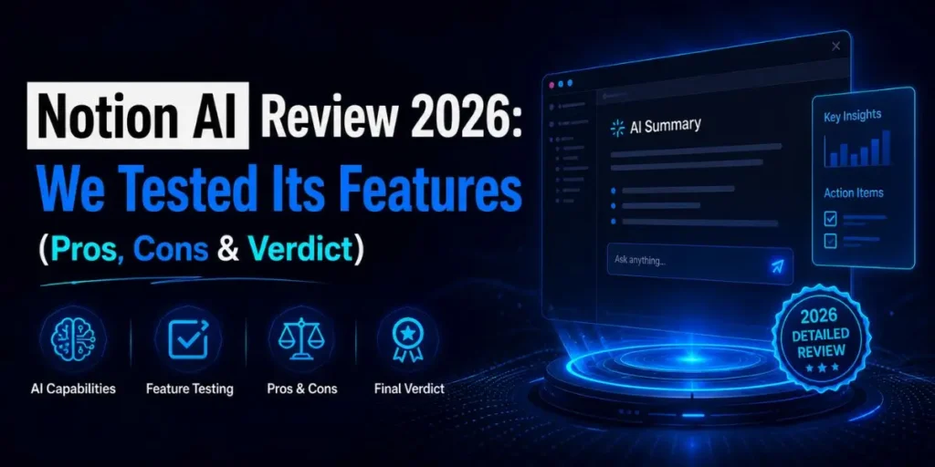 Notion AI Review 2026