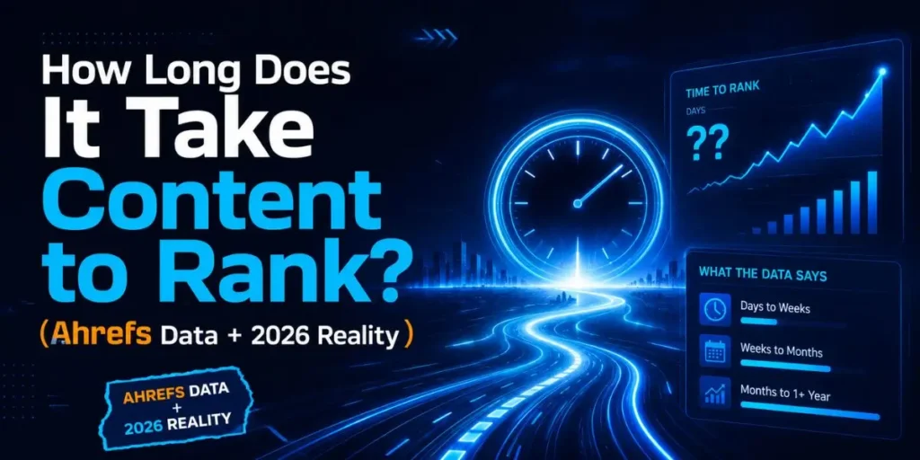 How Long Does It Take Content to Rank?