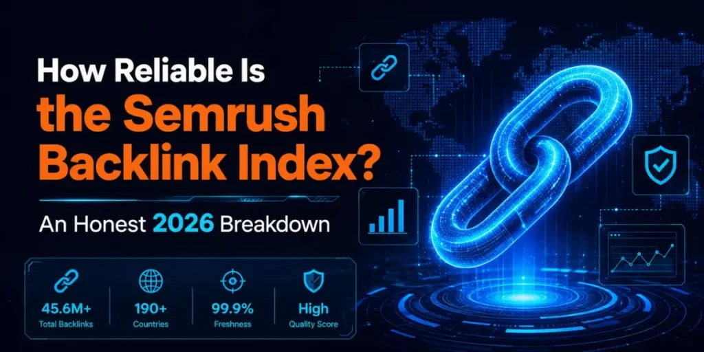How Reliable Is the Semrush Backlink Index
