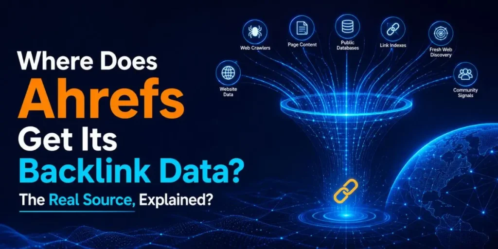 Where Does Ahrefs Get Its Backlink Data?