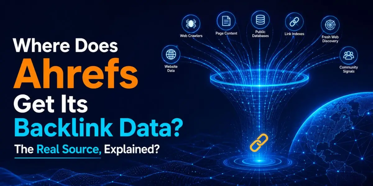 Where Does Ahrefs Get Its Backlink Data?