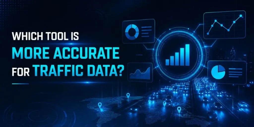 Which Tool Is More Accurate for Traffic Data