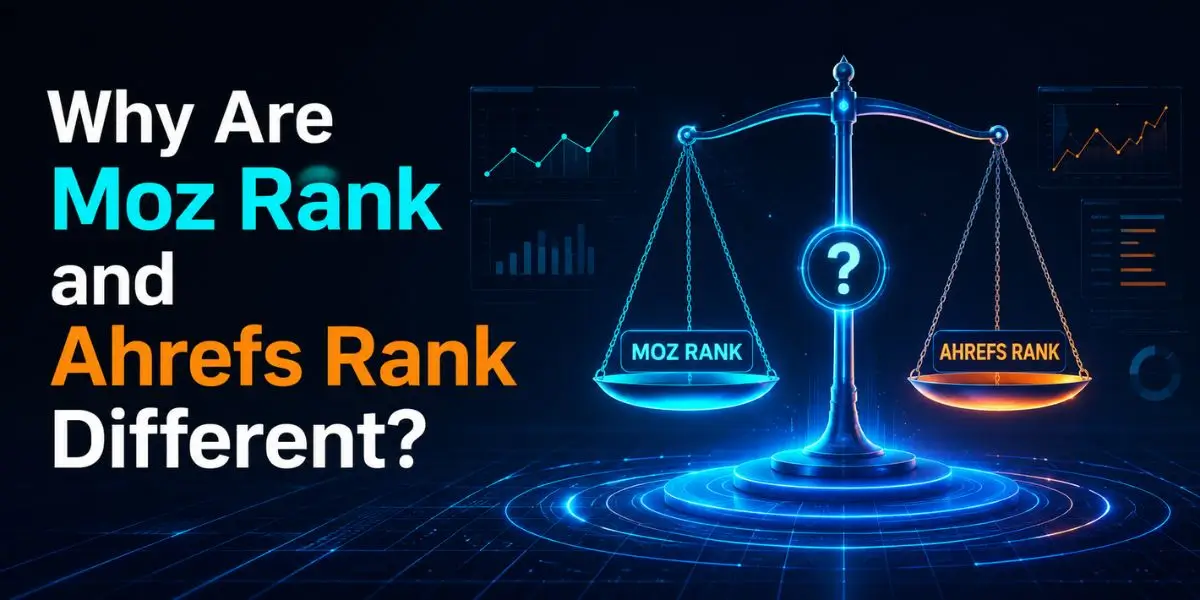 Why Are Moz Rank and Ahrefs Rank Different?